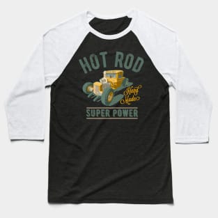 Hot Rod Super Power Hand Made Baseball T-Shirt